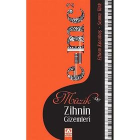 Müzik ve Zihnin Gizemleri - Ethem Kocabaş - Semra Türk