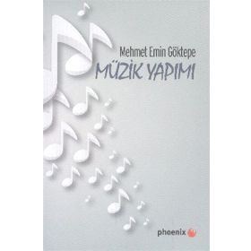Müzik Yapımı - Mehmet Emin Göktepe