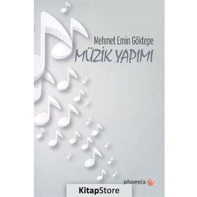 Müzik Yapımı - Mehmet Emin Göktepe