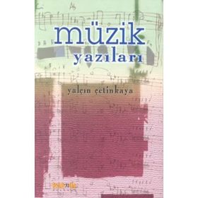 MÜZİK YAZILARI - AHMET SAY