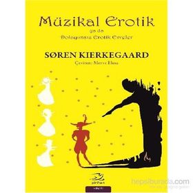 Müzikal Erotik - søren kierkegaard