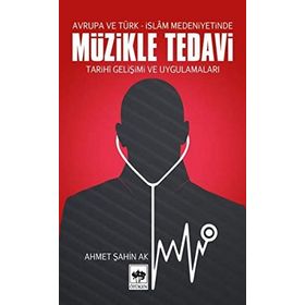MÜZIKLE TEDAVI MÜZIKLE İLETIŞIMIN TERAPIDE KULLANIMI - HAŞMET ALTINÖLÇEK
