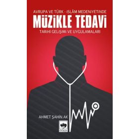 MÜZIKLE TEDAVI MÜZIKLE İLETIŞIMIN TERAPIDE KULLANIMI - HAŞMET ALTINÖLÇEK