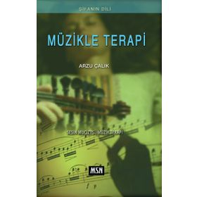 Müzikle Terapi - Arzu Çalık