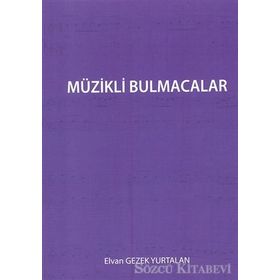 Müzikli Bulmacalar - Elvan Gezek Yurtalan