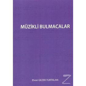 Müzikli Bulmacalar - Elvan Gezek Yurtalan