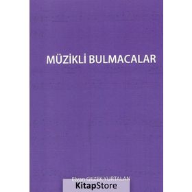 Müzikli Bulmacalar - Elvan Gezek Yurtalan