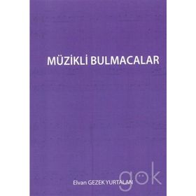 Müzikli Bulmacalar - Elvan Gezek Yurtalan
