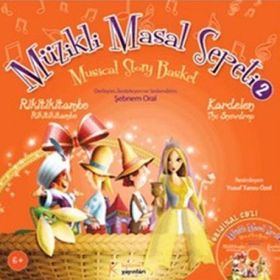 MÜZİKLİ MASAL SEPETI 2 - ŞEBNEM ORAL