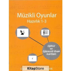 Müzikli Oyunlar / Hazırlık 1-3 - Elvan Gezek Yurtalan