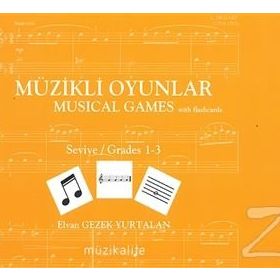 Müzikli Oyunlar - Musical Games - Elvan Gezek Yurtalan