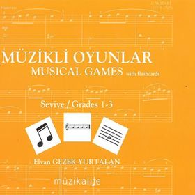Müzikli Oyunlar - Musical Games Seviye / Grades 1- 3 Elvan Gezek Yurtalan