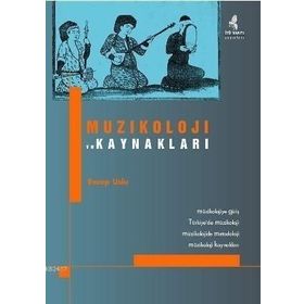 MÜZIKOLOJI VE KAYNAKLARI - RECEP USLU