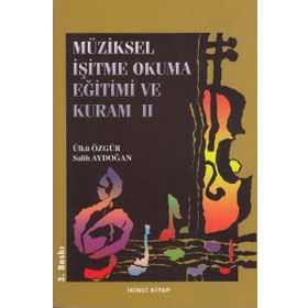 Müziksel İşitme Okuma Eğitimi ve Kuram - 2 - Salih Aydoğan