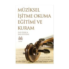 MÜZIKSEL İŞITME VE OKUMA 1 - SALIH AYDOĞAN;ÜLKÜ ÖZGÜR