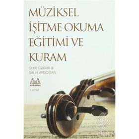 MÜZIKSEL İŞITME VE OKUMA 1 - SALIH AYDOĞAN;ÜLKÜ ÖZGÜR
