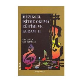 MÜZIKSEL İŞITME VE OKUMA 2 - SALIH AYDOĞAN;ÜLKÜ ÖZGÜR