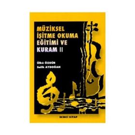 MÜZIKSEL İŞITME VE OKUMA 2 - SALIH AYDOĞAN;ÜLKÜ ÖZGÜR