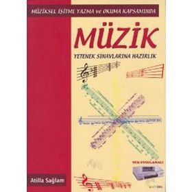 MÜZİKSEL İŞİTME YAZMA VE OKUMA KAPSAMINDA MÜZİK YETENEK SINAVLARINA HAZIRLIK (VCD UYGULAMALI) - ATILLA SAĞLAM