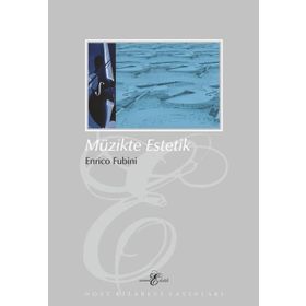 MÜZİKTE ESTETIK - ENRICO FUBINI