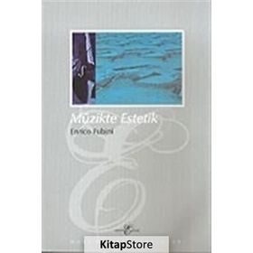 MÜZİKTE ESTETIK - ENRICO FUBINI