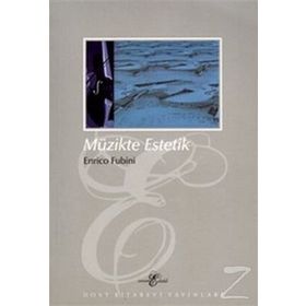 MÜZİKTE ESTETIK - ENRICO FUBINI