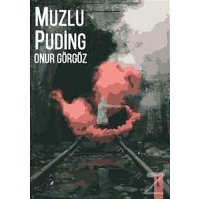 Muzlu Puding - Onur Görgöz