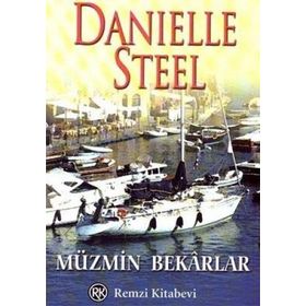 MÜZMİN BEKARLAR - DANIELLE STEEL