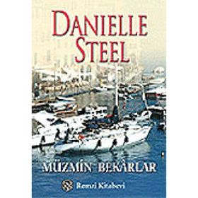 MÜZMİN BEKARLAR - DANIELLE STEEL