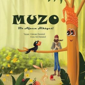 Muzo - Bir Ağacın Hikayesi - Gürcan Demirel Eren Ali Demirel