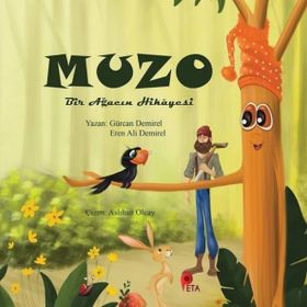 Muzo - Bir Ağacın Hikayesi - Gürcan Demirel Eren Ali Demirel