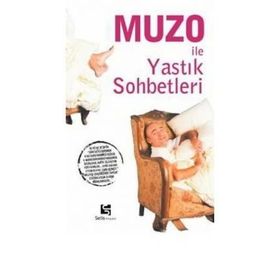 MUZO İLE YASTIK SOHBETLERI - İSMAİL DEMIRCI