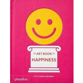 My Art Book Of Happiness-Phaidon Publishing