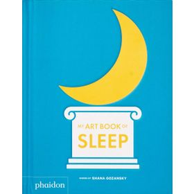 My Art Book of Sleep - Shana Gozansky
