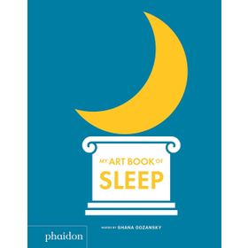 My Art Book of Sleep - Shana Gozansky