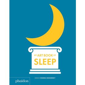 My Art Book of Sleep - Shana Gozansky