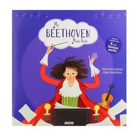 My Beethoven Music Book-Auzou Publishing