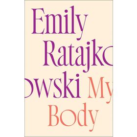 My Body - Emily Ratajkowski
