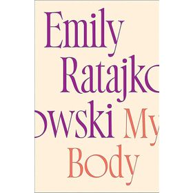 My Body - Emily Ratajkowski