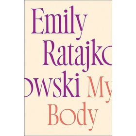 My Body - Emily Ratajkowski
