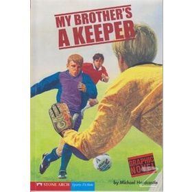MY BROTHER'S A KEEPER - MICHAEL HARDCASTLE