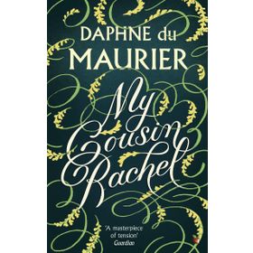My Cousin Rachel - Daphne Du Murier