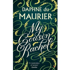 My Cousin Rachel - Daphne Du Murier