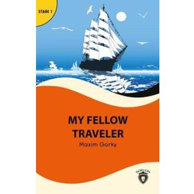 My Fellow Traveler - Stage 1 - Alıştırma ve Sözlük İlaveli Dorlion Yayınları