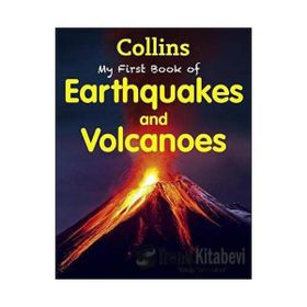 My First Book of Earthquakes and Volcanoes - kollektif