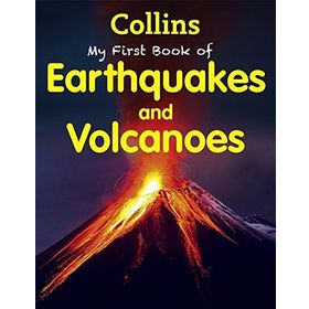 My First Book of Earthquakes and Volcanoes - kollektif