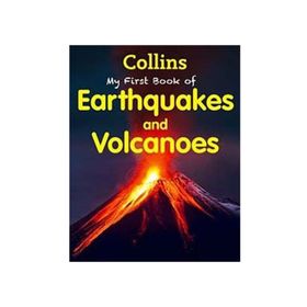 My First Book of Earthquakes and Volcanoes - kollektif