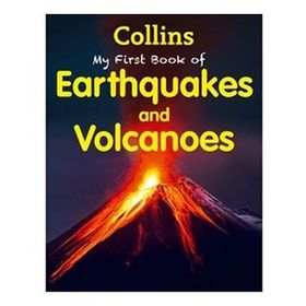 My First Book of Earthquakes and Volcanoes - kollektif