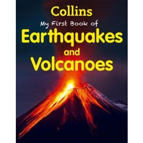 My First Book of Earthquakes and Volcanoes - kollektif