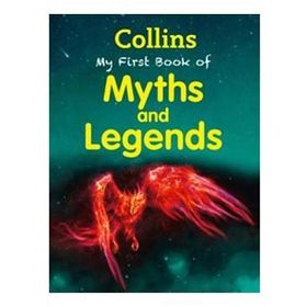 My First Book of Myths and Legends - kollektif
